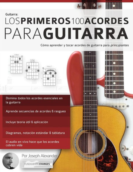 Los Primeros 100 Acordes Para Guitarra: C by Gustavo Bustos, Joseph ...