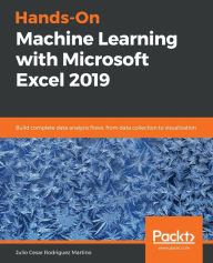 Title: Hands-On Machine Learning with Microsoft Excel 2019, Author: Julio Cesar Rodriguez Martino