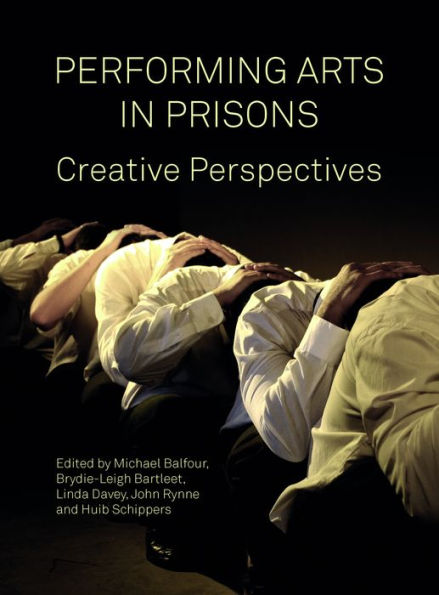 Performing Arts in Prisons: Captive Audiences