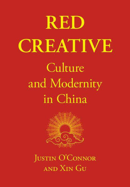 Red Creative: Culture and Modernity China