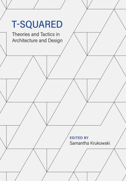 T-Squared: Theories and Tactics Architecture Design