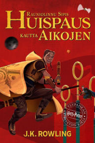 Title: Huispaus kautta aikojen: Tylypahkan kirjaston kirja, Harry Potter -sarja, Author: J. K. Rowling