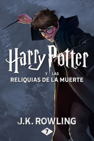 Title: Harry Potter y las Reliquias de la Muerte, Author: J. K. Rowling