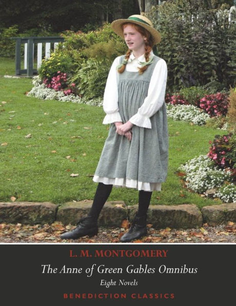 the Anne of Green Gables Omnibus. Eight Novels: Gables, Avonlea, Island, Windy Poplars, Anne's House Dreams, Ingleside, Rainbow Valley, Rilla Ingleside.