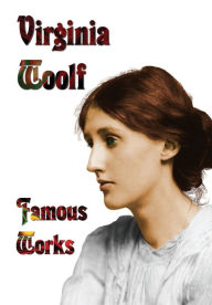 Title: Famous Works - Mrs Dalloway, to the Lighthouse, Orlando, & a Room of One's Own, Author: Virginia Woolf