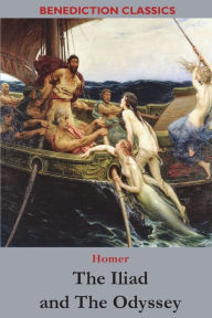 Title: The Iliad and The Odyssey, Author: Homer