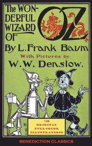 The Wonderful Wizard of Oz: (With 148 original full-color illustrations)