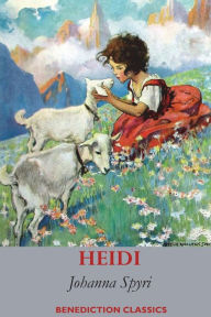 Title: Heidi (Fully illustrated in Colour), Author: Johanna Spyri