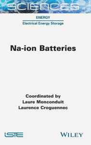 Title: Na-ion Batteries, Author: Laure Monconduit