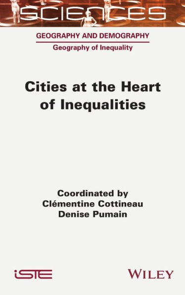 Cities at the Heart of Inequalities