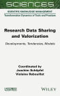Research Data Sharing and Valorization: Developments, Tendencies, Models