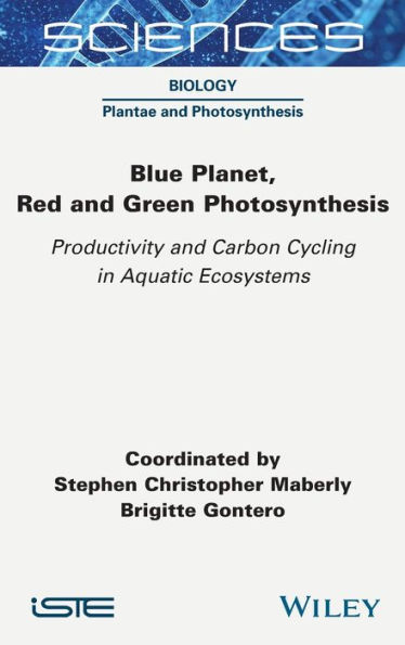 Blue Planet, Red and Green Photosynthesis: Productivity and Carbon Cycling in Aquatic Ecosystems