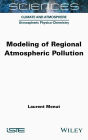 Modeling of Regional Atmospheric Pollution