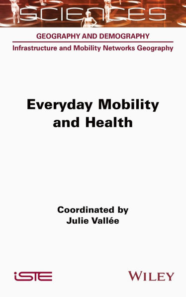Everyday Mobility and Health