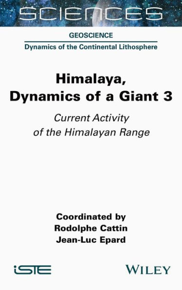 Himalaya: Dynamics of a Giant, Current Activity the Himalayan Range