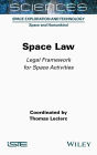 Space Law: Legal Framework for Space Activities