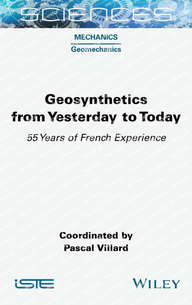 Geosynthetics from Yesterday to Today: 55 Years of French Experience