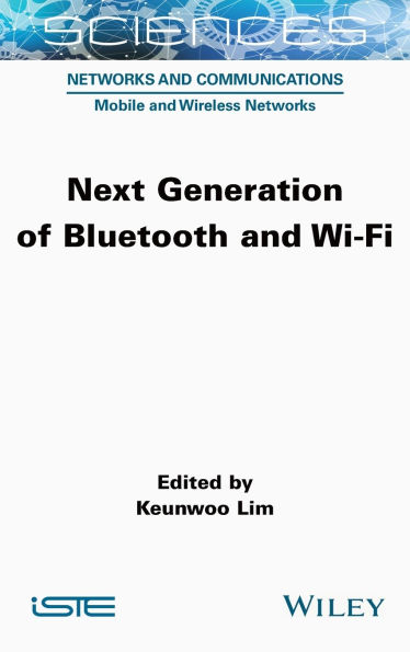 Next Generation of Bluetooth and Wi-Fi