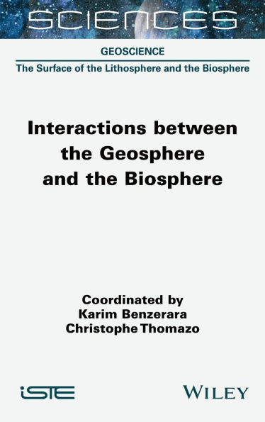 Interactions between the Geosphere and Biosphere