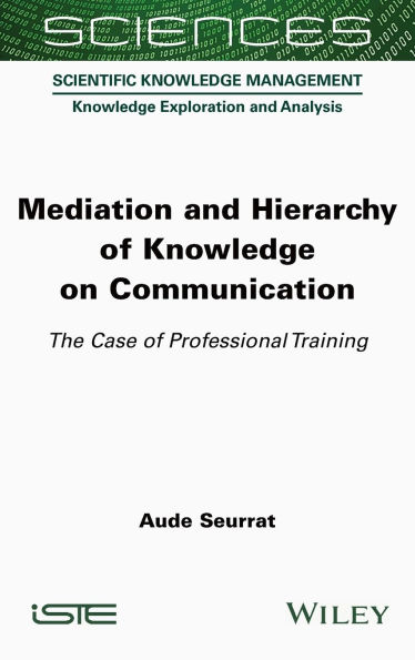 Mediation and Hierarchy of Knowledge on Communication: The Case Professional Training