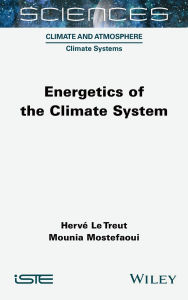 Title: Energetics of the Climate System, Author: Herve Le Treut