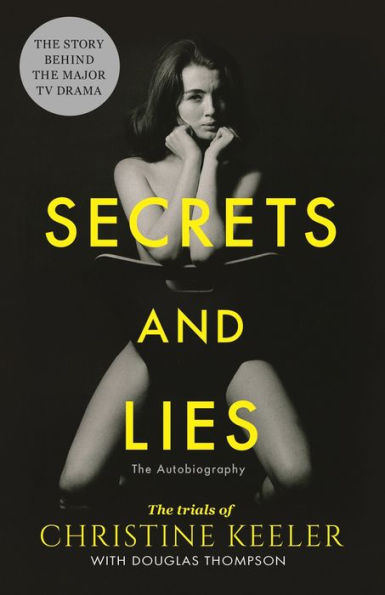 Secrets and Lies: The Autobiography