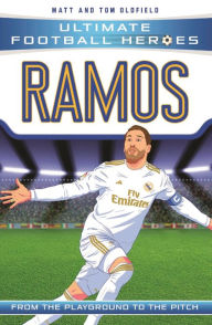 Title: Ramos (Ultimate Football Heroes - the No. 1 football series): Collect them all!, Author: Matt & Tom Oldfield