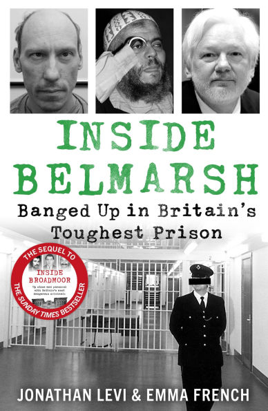 Inside Belmarsh: Banged Up in Britain's Toughest Prison