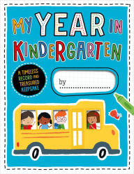 Title: My Year in Kindergarten, Author: Elanor Best
