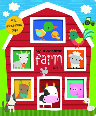 My Awesome Farm Book By Make Believe Ideas Board Book Barnes Noble