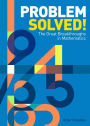 Problem Solved!: The Great Breakthroughs in Mathematics