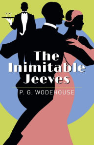 Title: The Inimitable Jeeves, Author: P. G. Wodehouse