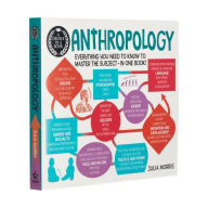 Download e-books amazon A Degree in a Book: Anthropology: Everything You Need to Know to Master the Subject - in One Book! 9781789507355