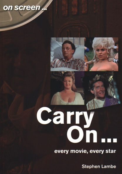 Carry On...: Every Movie, every star