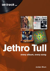 Title: Jethro Tull on track, Author: Jordan Blum