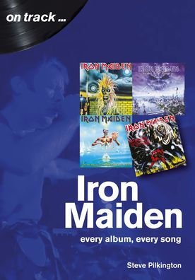 Iron Maiden: every album, song