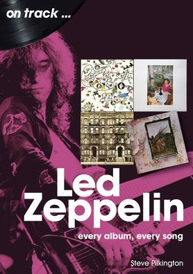Led Zeppelin: every album, song