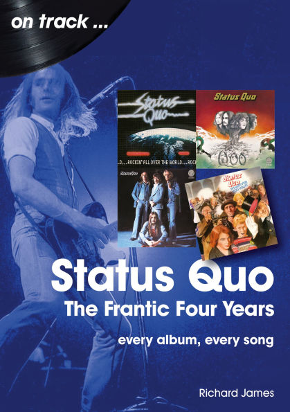 Status Quo - the Frantic Four Years: every album, every song