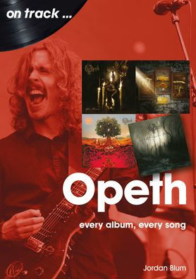 Opeth: every album every song