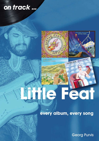 Little Feat: every album song