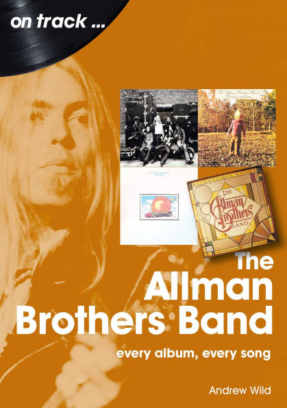 The Allman Brothers Band: every album song