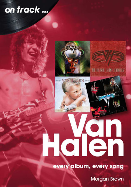 Van Halen: every album, song