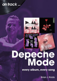 Depeche Mode: every album, every song