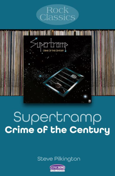 Supertramp - Crime Of The Century: Rock Classics