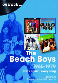 Title: Beach Boys 1965-1979: BEACH BOYS 1965-1979, Author: Lisa Torem