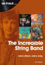 The Incredible String Band: Every Album, Every Song