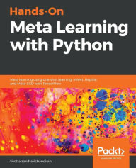 Title: Hands-On Meta Learning with Python, Author: Sudharsan Ravichandiran