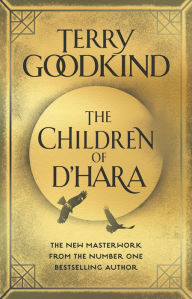 Title: The Children of D'Hara, Author: Terry Goodkind