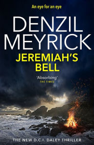 Ebook downloads for kindle fire Jeremiah's Bell by Denzil Meyrick English version
