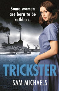 Title: Trickster, Author: Sam Michaels